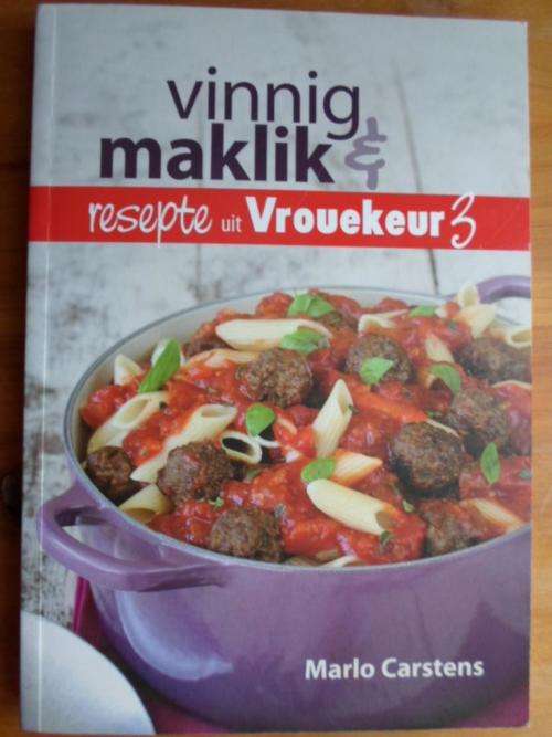 Vinnig & Maklik. Resepte uit VROUEKEUR 3