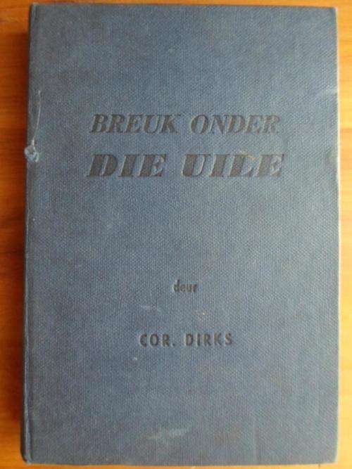 DIE UILE Nr 3. Breuk onder die Uile