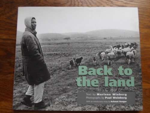 BACK TO THE LAND. Marlene Winberg. PAUL WEINBERG
