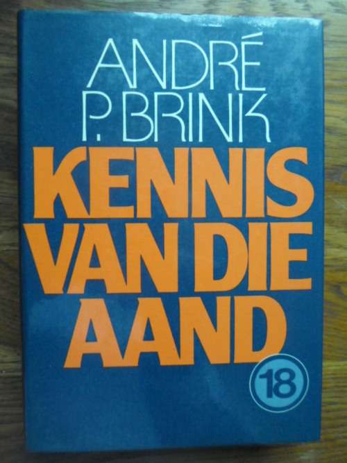 ANDRE P BRINK - KENNIS VAN DIE AAND