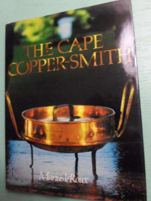 THE CAPE COPPER-SMITH. Marius le Roux