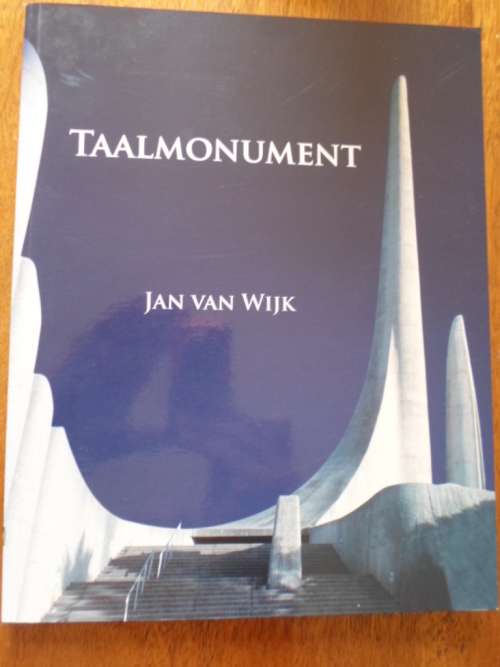 TAALMONUMENT. Jan van Wijk