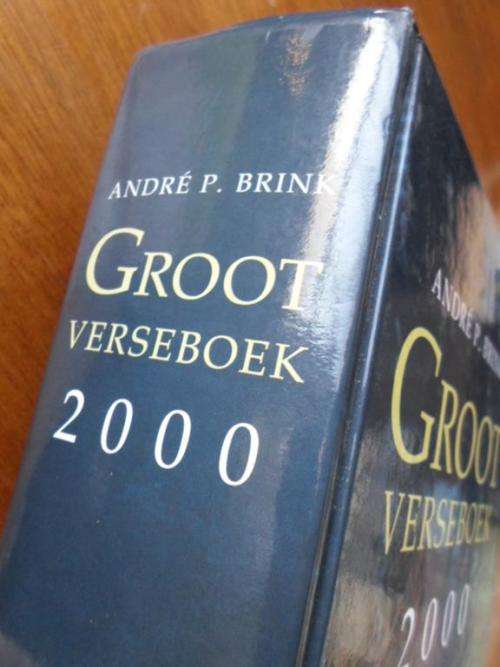 Andre P Brink. GROOT VERSEBOEK 2000