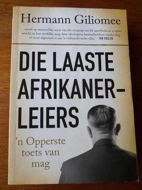 DIE LAASTE AFRIKANERLEIERS. Herman Giliomee