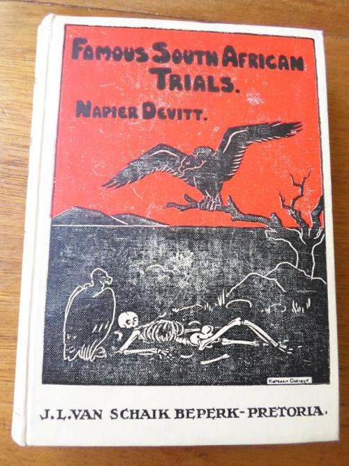 FAMOUS SOUTH AFRICAN TRIALS. Napier Devitt