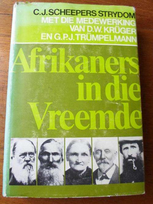 AFRIKANERS IN DIE VREEMDE. Dorslandtrek en ander Afrikaner trekke