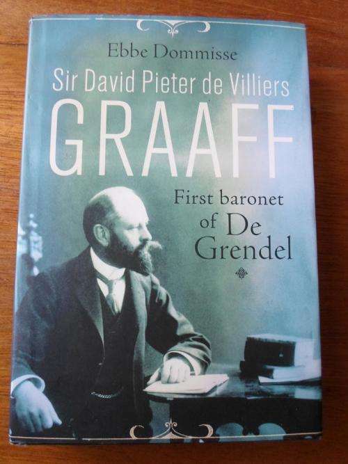 Sir David Pieter de Villiers Graaf. First baronet of De Grendel
