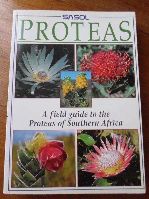 PROTEAS. A Field guide to the Proteas of Southern Africa.