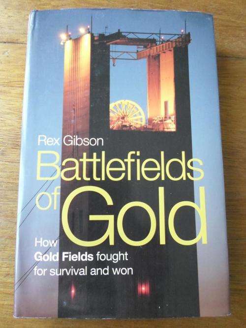 BATTLEFIELDS OF GOLD. Rex Gibson