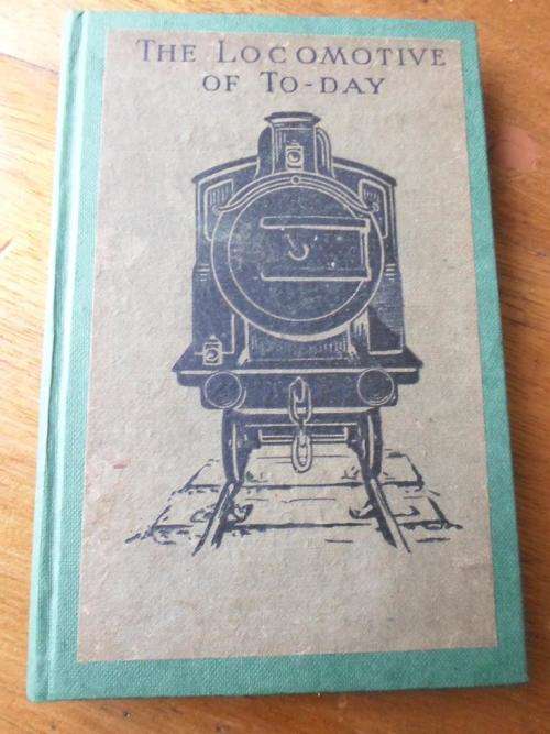 THE LOCOMOTIVE OF TODAY - 1915