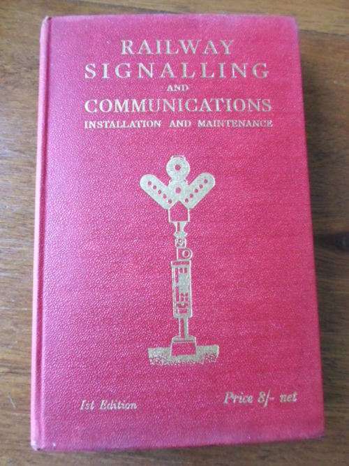 RAILWAY SIGNALLING AND COMMUNICATIONS. Installation and Maintenance