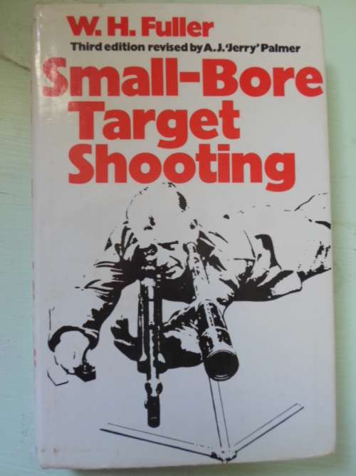 SMALL-BORE TARGET SHOOTING. By WH Fuller