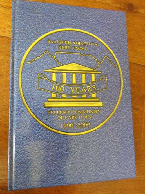100 Years Hellenic Community of Cape Town 1900-2000