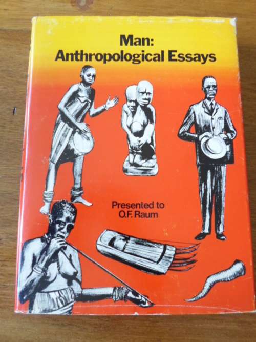 Man - Anthropological essays presented to O.F. Raum
