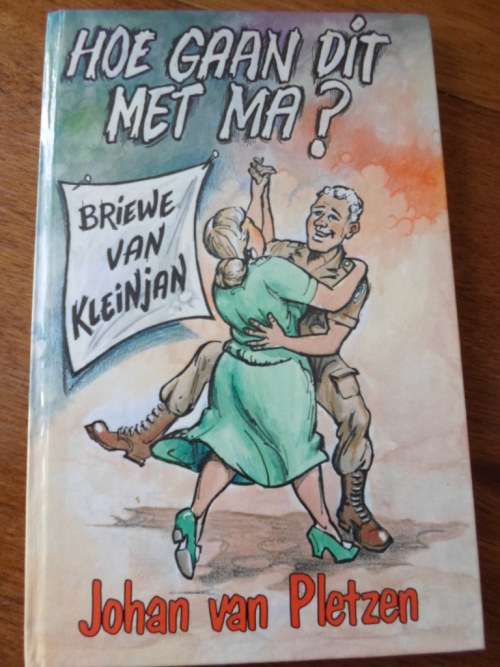 Hoe gaan dit met ma? Briewe van Kleinjan