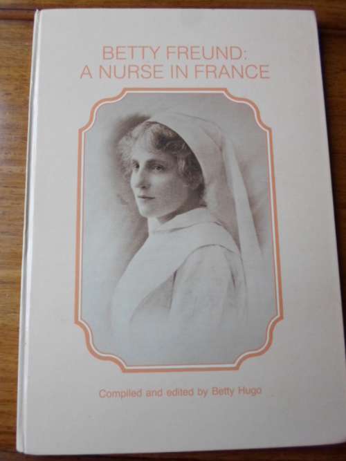 BETTY FREUND - A NURSE IN FRANCE