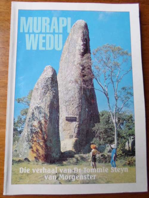 MURAPI WEDU. Die verhaal van Dr Tommie Steyn van Morgenster. CR van Wyk
