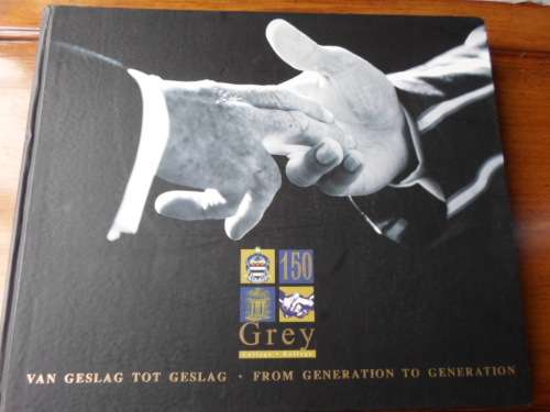 GREY 150. Van Geslag tot Geslag / From Generation to Generation. SIGNED