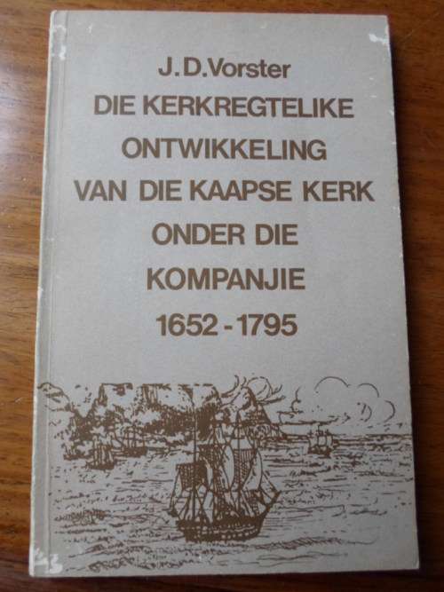 Die Kerkregtelike Ontwikkeling van die Kaapse Kerk onder die Kompanjie 1652-1795