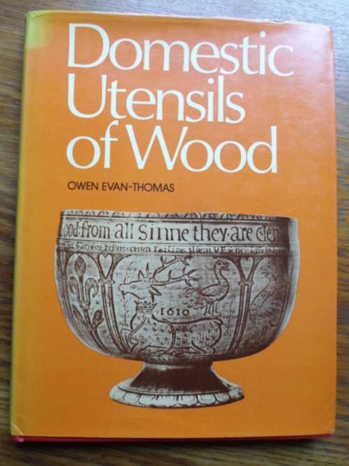 DOMESTIC UTENSILS OF WOOD