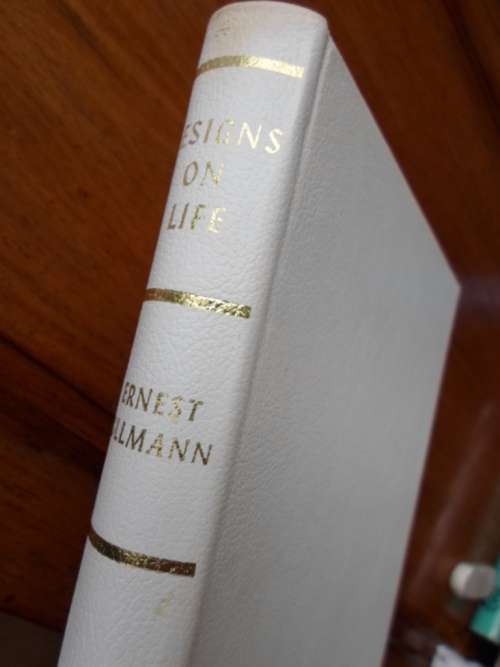 DESIGNS ON LIFE - ERNEST ULLMANN