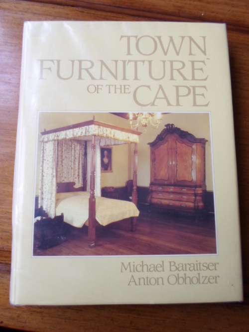 TOWN FURNITURE OF THE CAPE - Michael Baraitser & Anton Obholzer