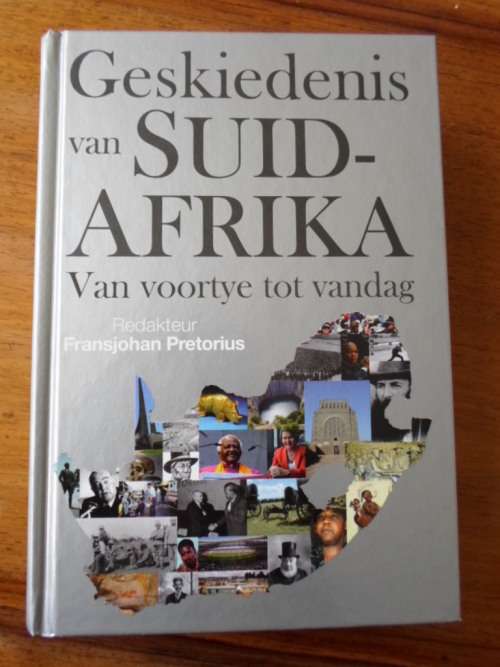 Geskiedenis van Suid-Afrika - van voortye tot vandag. Fransjohan Pretorius