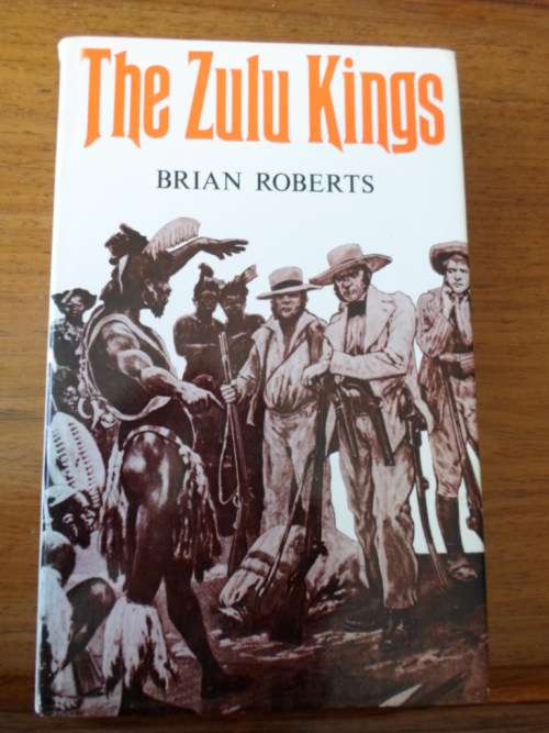 THE ZULU KINGS. Brian Roberts