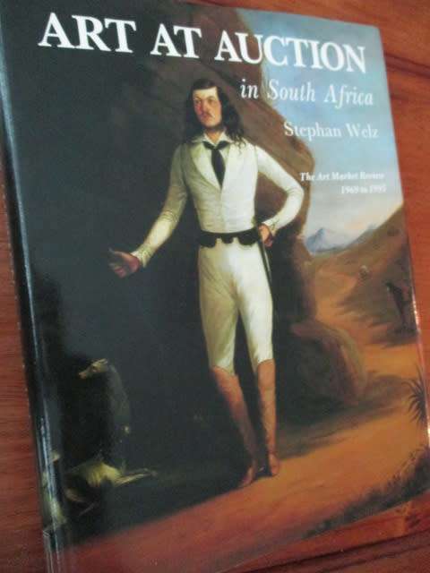 ART AT AUCTION IN SOUTH AFRICA. Stephan Welz. The Art Market Review 1969 to 1995