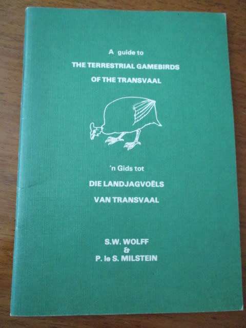 The Terrestrial Birds of the Transvaal - Die Landjagvoëls van Transvaal