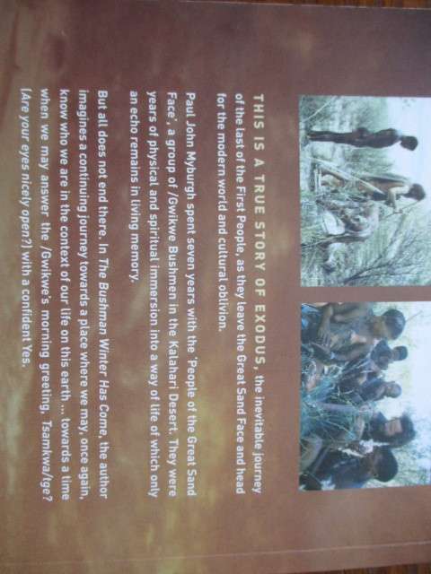 Signed copy. THE BUSHMAN'S WINTER HAS COME. Last band of Gwikwe Bushmen on the Great Sand Face