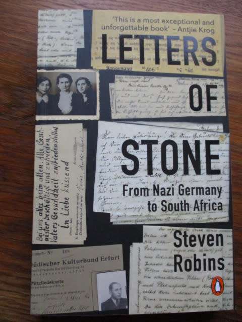 LETTERS IN STONE - From Nazi Germany to South Africa. Steven Robins