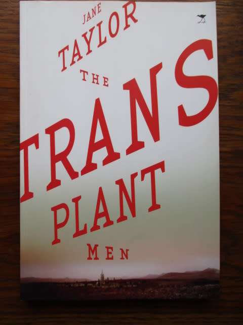 THE TRANSPLANT MEN. Jane Taylor