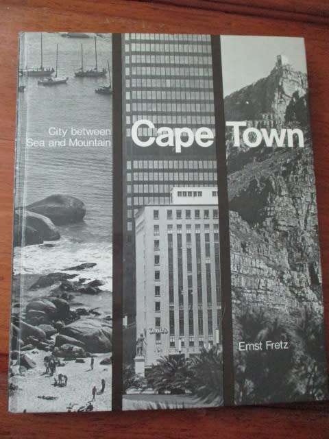 CAPE TOWN. City between Sea and Mountain