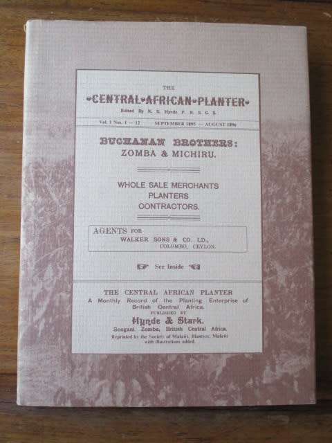 No 726/1000. THE CENTRAL AFRICAN PLANTER. Vol1 Sep 1895 - Aug 1896
