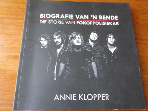 BIOGRAFIE VAN 'N BENDE. Die storie van f polisiekar