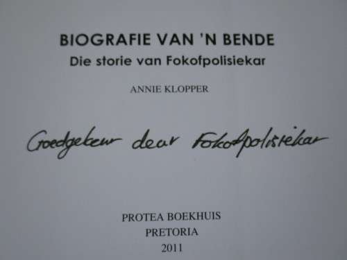 BIOGRAFIE VAN 'N BENDE. Die storie van f polisiekar