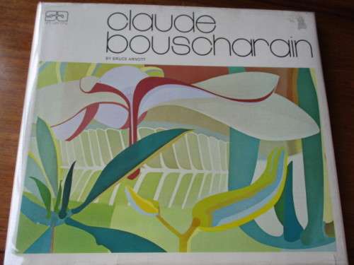 Signed. CLAUDE BOUSCHARAIN. By Bruce Arnott