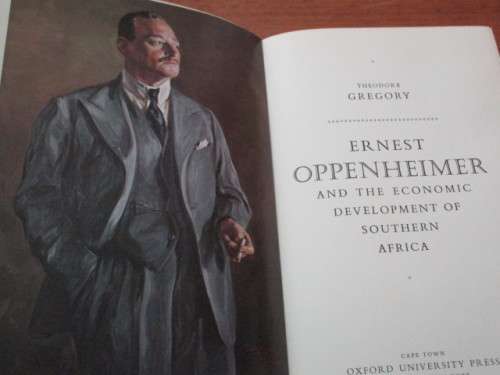 De Luxe Presentation Copy. ERNEST OPPENHEIMER and the economic development of South Africa