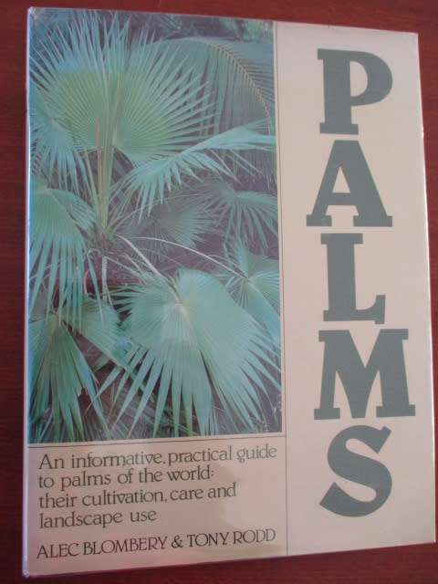 PALMS. Their cultivation, care and landscape use