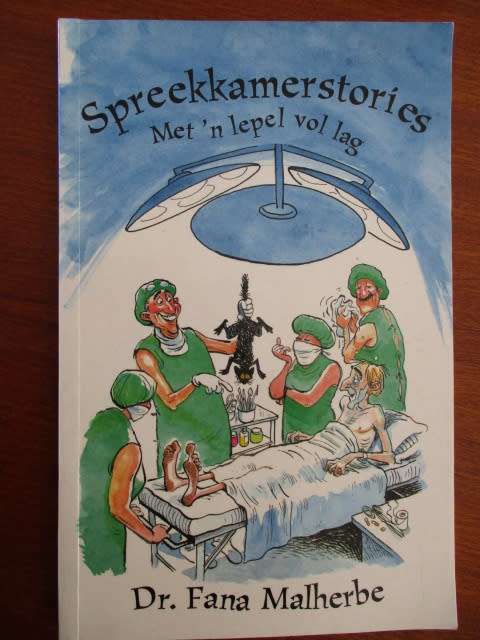 Spreekkamerstories. Met 'n lepel vol lag. Dr Fana Malherbe