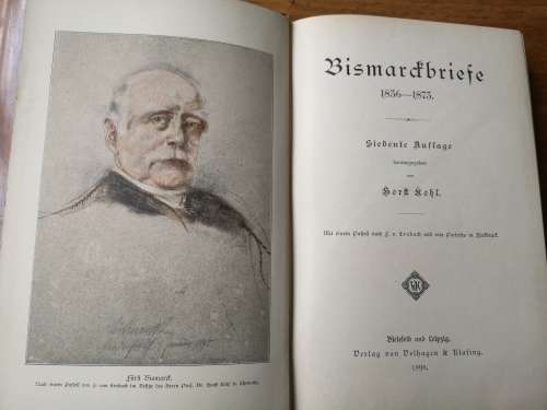 Letters of Bismarck. Bismarckbriefe 1836-1873. Published 1898