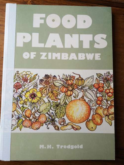 FOOD PLANTS OF ZIMBABWE M.H. Tredgold