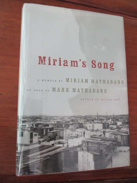 MIRIAM'S SONG -  Memoir by Miriam Mathabane