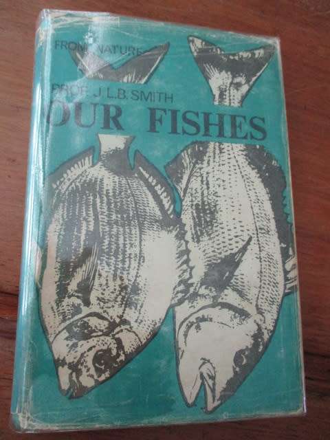 OUR FISHES -  J.L.B. Smith