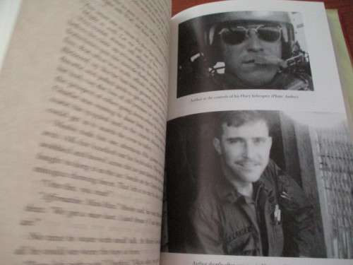 TAKING FIRE. The True Story of a Decorated Chopper Pilot. Vietnam War