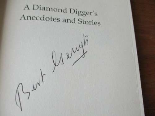 SIGNED A DIAMOND DIGGER'S ANECDOTES AND STORIES Bert Gerryts