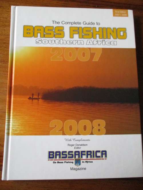 THE COMPLETE GUIDE TO BASS FISHING SOUTHERN AFRICA  Roger Donaldson