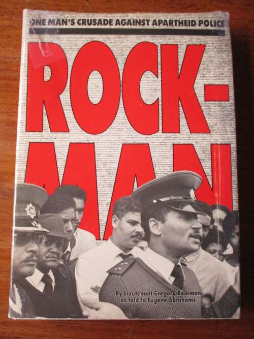 ROCKMAN. One man's crusade against Apartheid Police