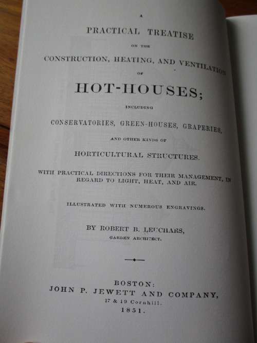 Facsimile of 1851 edition. HOT-HOUSES: construction, heating and ventilation RB LEUCHARS